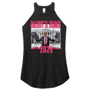 Trump 2024 Take America Back Daddys Home Trump 2024 Women's Perfect Tri Rocker Tank