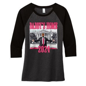 Trump 2024 Take America Back Daddys Home Trump 2024 Women's Tri-Blend 3/4-Sleeve Raglan Shirt