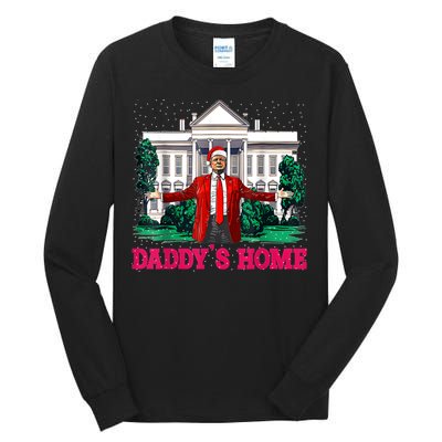 Trump 2024 Take America Back Daddys Home Christmas Tall Long Sleeve T-Shirt