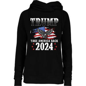 Trump 2024 Take America Back Grunge Womens Funnel Neck Pullover Hood