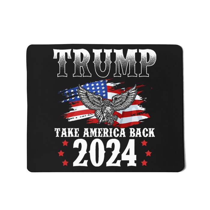 Trump 2024 Take America Back Grunge Mousepad