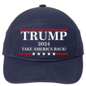 Trump 2024 Take America Back USA President Vote 7-Panel Snapback Hat