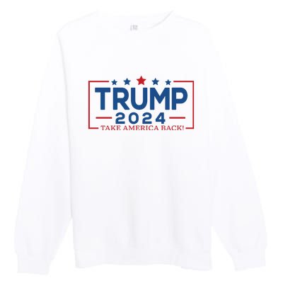 Trump 2024 Take America Back Premium Crewneck Sweatshirt