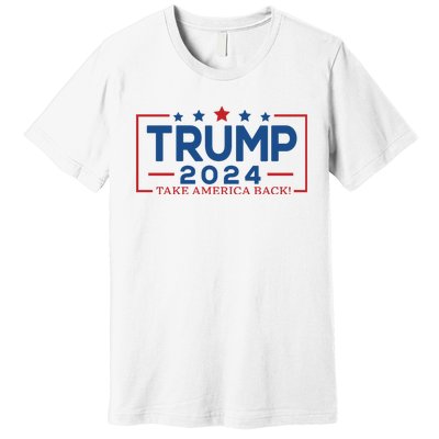 Trump 2024 Take America Back Premium T-Shirt