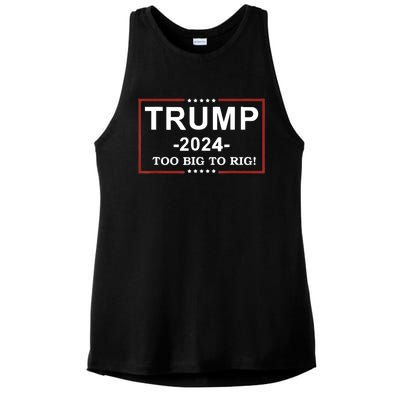 Trump 2024 Too Big To Rig Funny Trump Quote Ladies PosiCharge Tri-Blend Wicking Tank