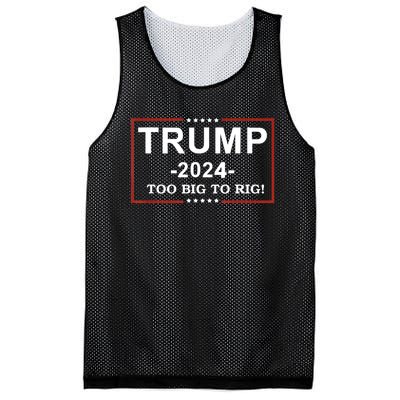 Trump 2024 Too Big To Rig Funny Trump Quote Mesh Reversible Basketball Jersey Tank