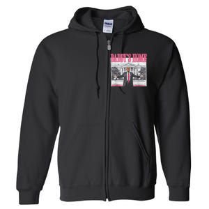 Trump 2024 Take America Back DaddyS Home Trump 2024 Full Zip Hoodie