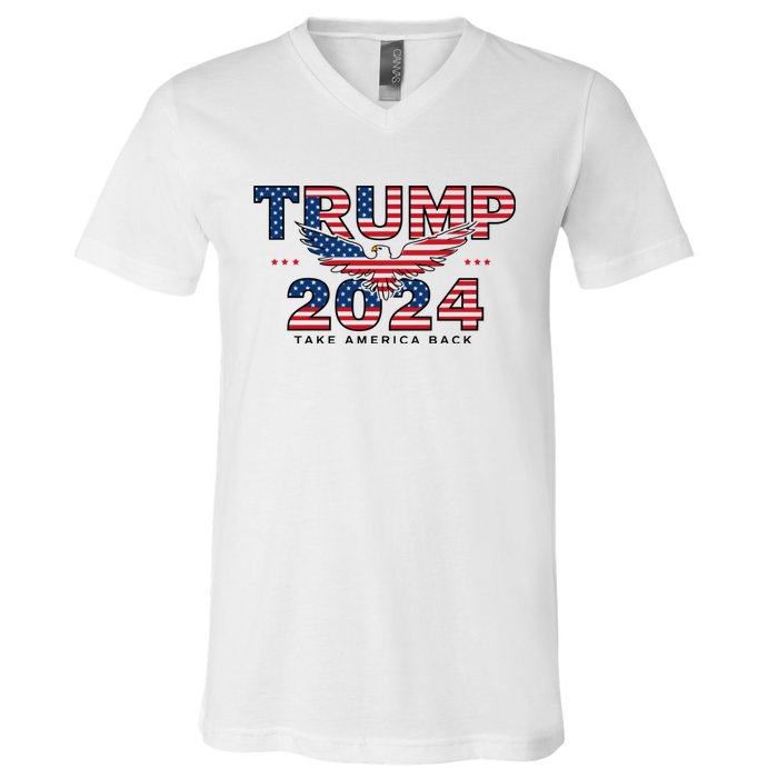 Trump 2024 Take America Back President V-Neck T-Shirt