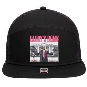 Trump 2024 Take America Back DaddyS Home Trump Pink 2024 7 Panel Mesh Trucker Snapback Hat