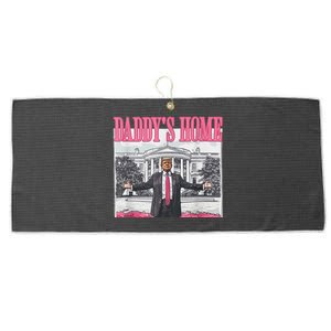 Trump 2024 Take America Back DaddyS Home Trump Pink 2024 Large Microfiber Waffle Golf Towel