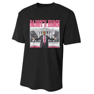 Trump 2024 Take America Back DaddyS Home Trump Pink 2024 Performance Sprint T-Shirt