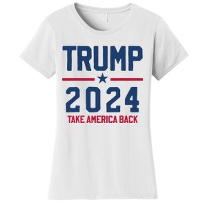 Trump 2024 Take America Back Pro Trump Women's T-Shirt