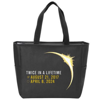 Totality 24 Twice In A Lifetime Total Solar Eclipse 2024 Zip Tote Bag