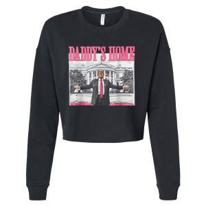 Trump 2024 Take America Back DaddyS Home Trump Pink 2024 Cropped Pullover Crew