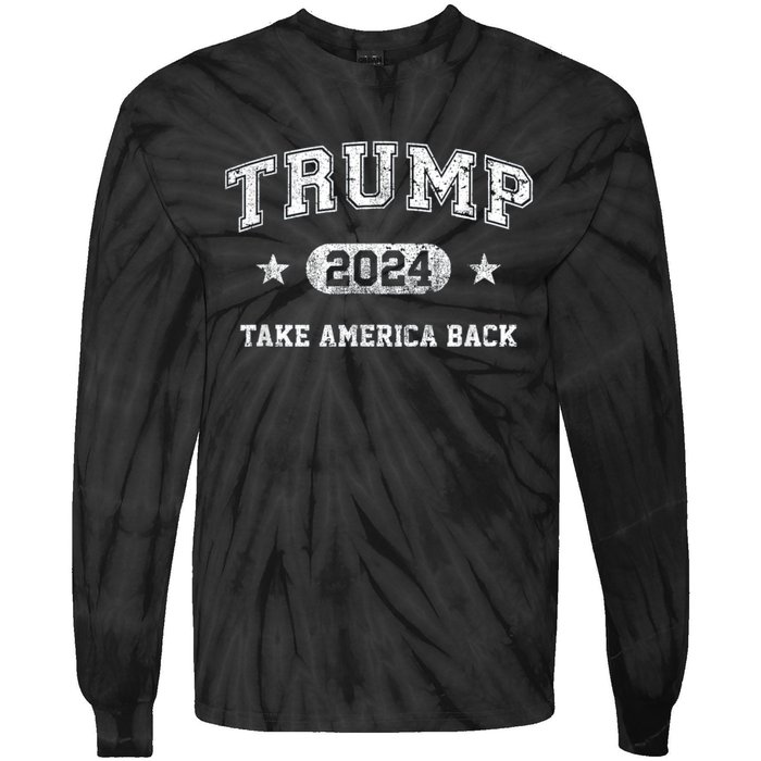 Trump 2024 Take America Back Tie-Dye Long Sleeve Shirt