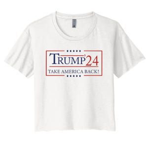 Trump 24 Take America Back Donald Trump President Patriotic Women's Crop Top Tee