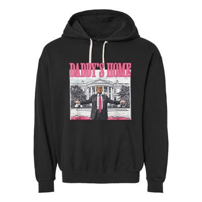 Trump 2024 Take America Back DaddyS Home Trump Pink 2024 Garment-Dyed Fleece Hoodie