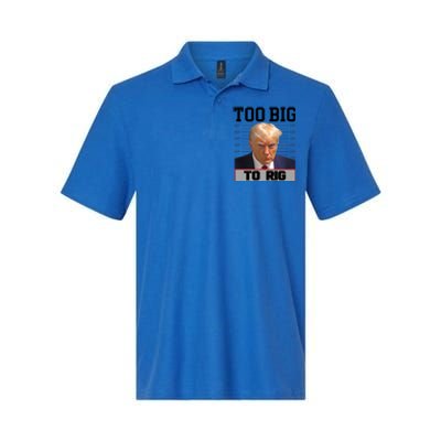 Trump 2024 Too Big To Rig Presidential Election Meaningful Gift Softstyle Adult Sport Polo