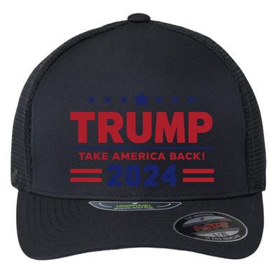 Trump 2024 Take America Back! Flexfit Unipanel Trucker Cap
