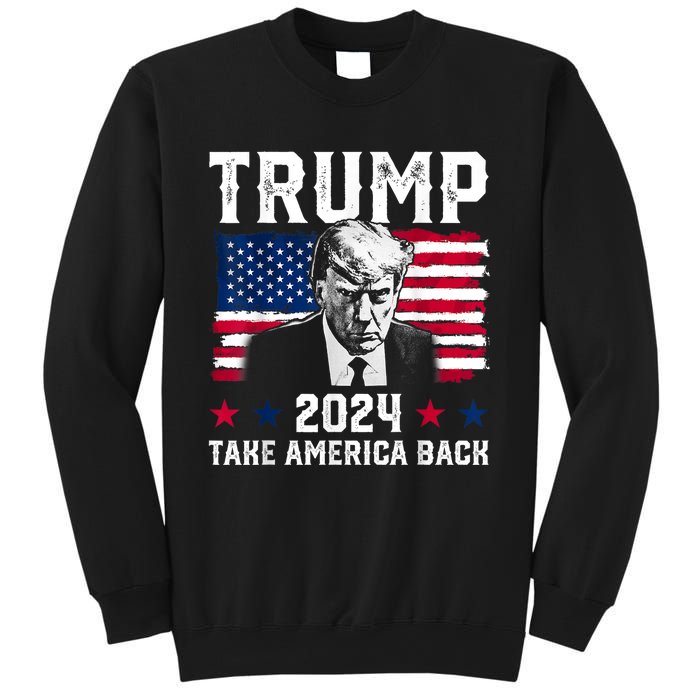 Trump 2024 Take America Back Trump Support Sweatshirt