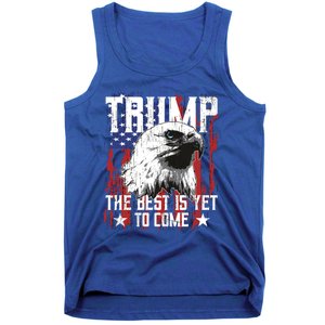 Trump 2024 The Best Is Yet To Come Usa Flag Trump Eagle Gift Tank Top