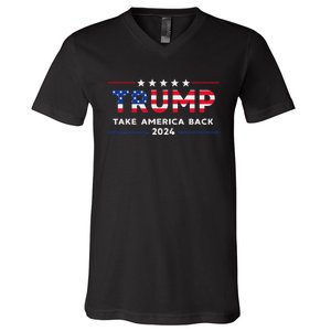 Trump 2024 Take America Back American Flag Gifts V-Neck T-Shirt