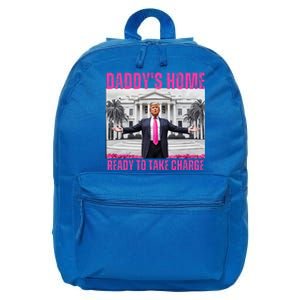 Trump 2024 Take America Back DaddyS Home Trump 16 in Basic Backpack