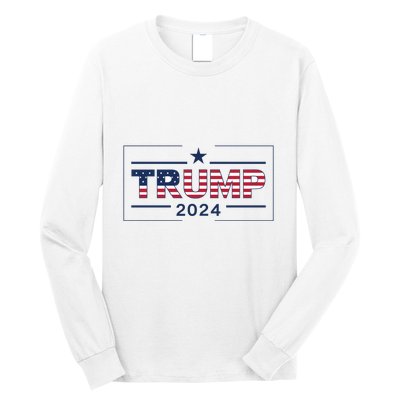 Trump 2024 Long Sleeve Shirt