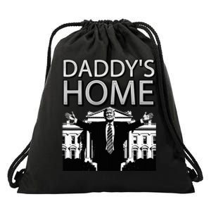 Trump 2024 Take America Back DaddyS Home Trump Drawstring Bag