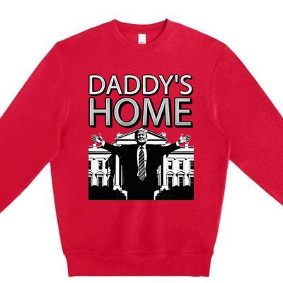 Trump 2024 Take America Back DaddyS Home Trump Premium Crewneck Sweatshirt