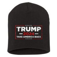 Trump 2024 Take America Back Us American Flag President Short Acrylic Beanie