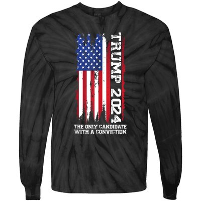 Trump 2024 The Only Candidate With A Conviction President Tie-Dye Long Sleeve Shirt