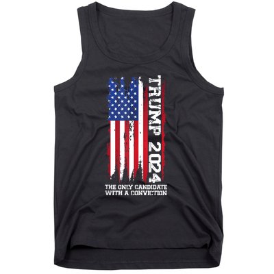 Trump 2024 The Only Candidate With A Conviction President Tank Top