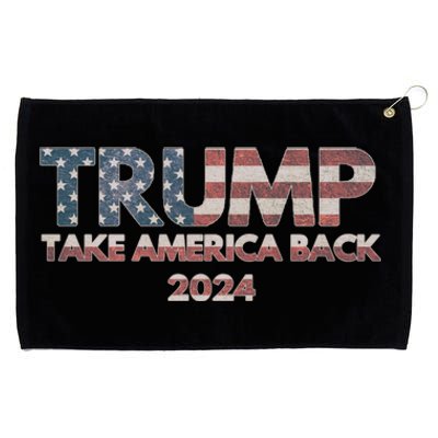 Trump 2024 Take America Back Election The Return Gift Grommeted Golf Towel