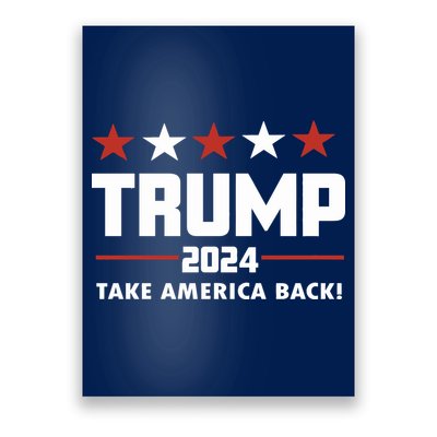 Trump 2024 Take America Back Poster