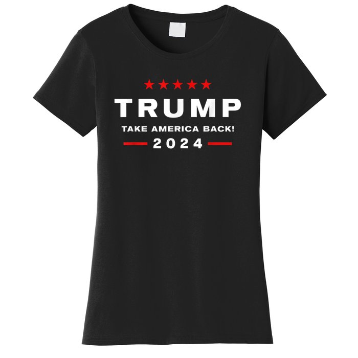 Trump 2024 Take America Back Election Women's T-Shirt