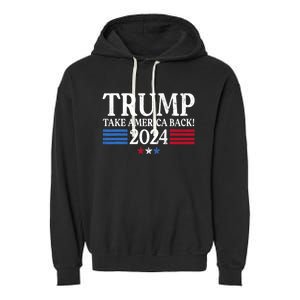 Donald Trump 2024 Take America Back USA United States Garment-Dyed Fleece Hoodie