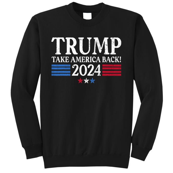 Donald Trump 2024 Take America Back USA United States Sweatshirt