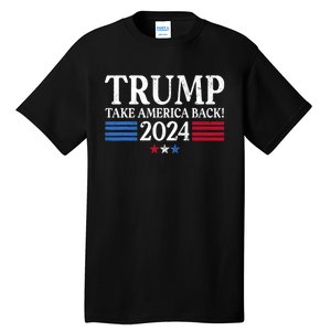 Donald Trump 2024 Take America Back USA United States Tall T-Shirt