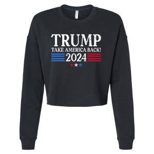 Donald Trump 2024 Take America Back USA United States Cropped Pullover Crew