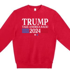 Donald Trump 2024 Take America Back USA United States Premium Crewneck Sweatshirt