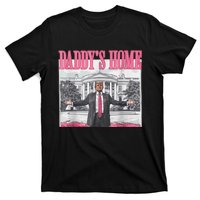 Trump 2024 Take America Back Daddys Home Trump 2024 T-Shirt