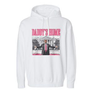 Trump 2024 Take America Back Daddys Home Trump 2024 Garment-Dyed Fleece Hoodie