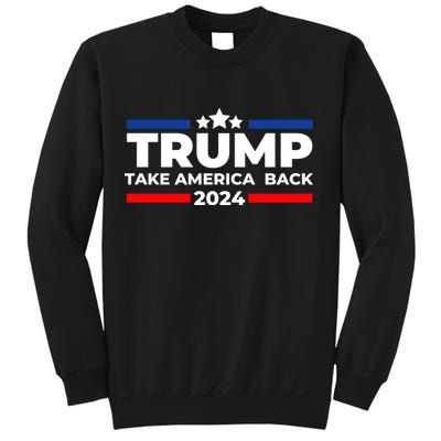 Trump 2024 Take Back America Sweatshirt