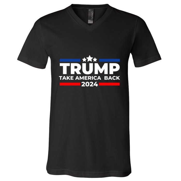 Trump 2024 Take Back America V-Neck T-Shirt