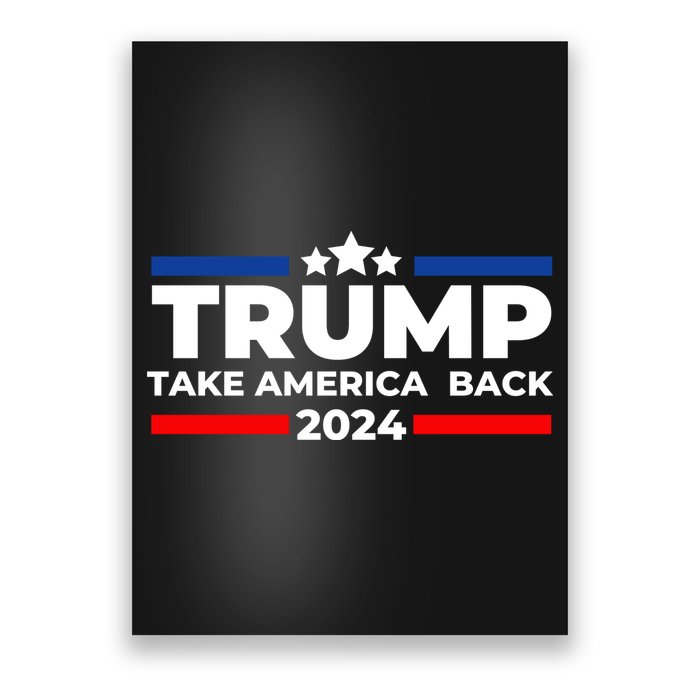 Trump 2024 Take Back America Poster
