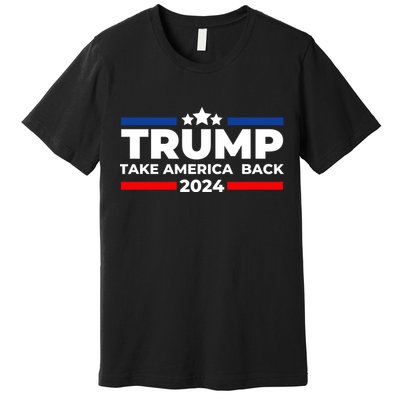 Trump 2024 Take Back America Premium T-Shirt