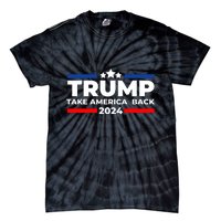 Trump 2024 Take Back America Tie-Dye T-Shirt