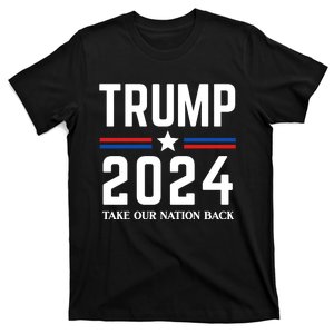 Trump 2024 Take Our Nation Back T-Shirt