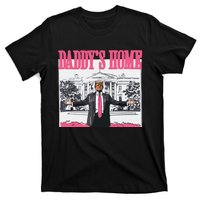 Trump 2024 Take America Back Daddys Home Trump T-Shirt